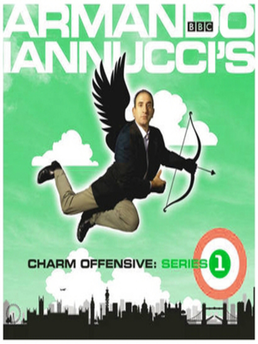Title details for Armando Iannucci's Charm Offensive, Series 1 by Armando Iannucci - Available